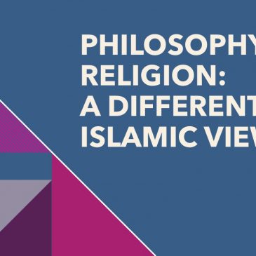 فلسفۀ دین از دیدگاه متفاوت اسلامی